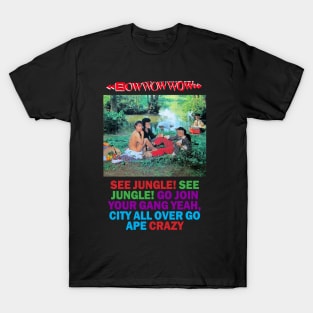 See Jungle! See Jungle! T-Shirt